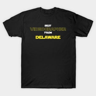 Best Videographer from Delaware T-Shirt